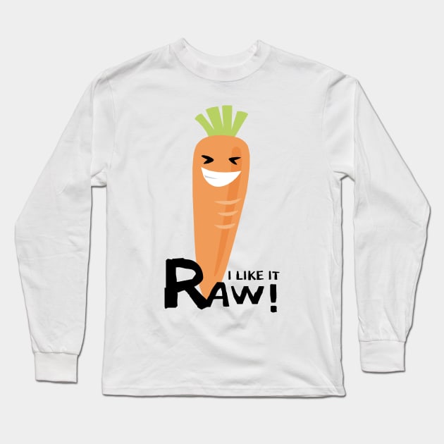 I like it raw! Long Sleeve T-Shirt by KewaleeTee